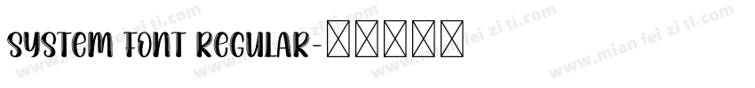 system font Regular字体转换